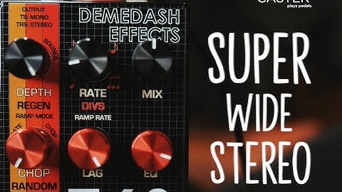 Demedash Effects: T-60 Stereo Analog Modulator (Four Sounds In Stereo)