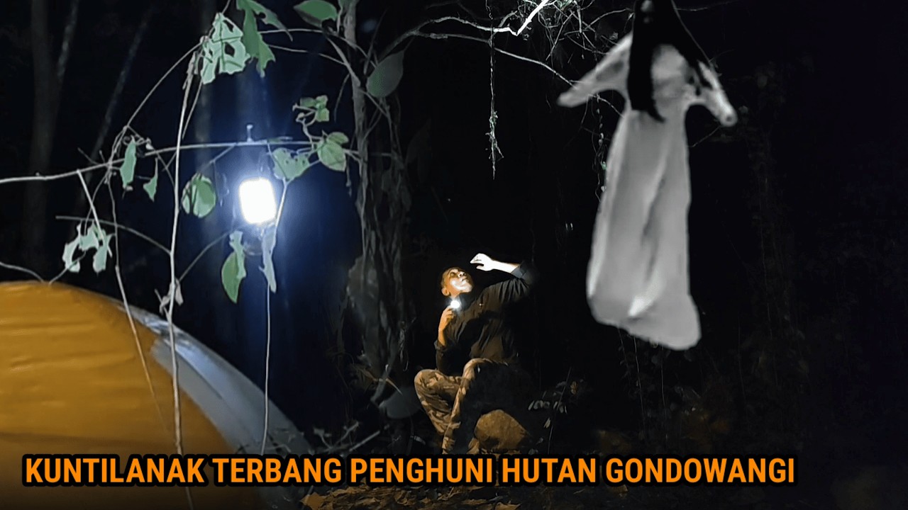 CAMPING HOROR: DI DATANGI KUNTILANAK DI ATAS TENDA