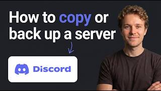 How to Copy or Back Up a Server on Discord New 2026 Method