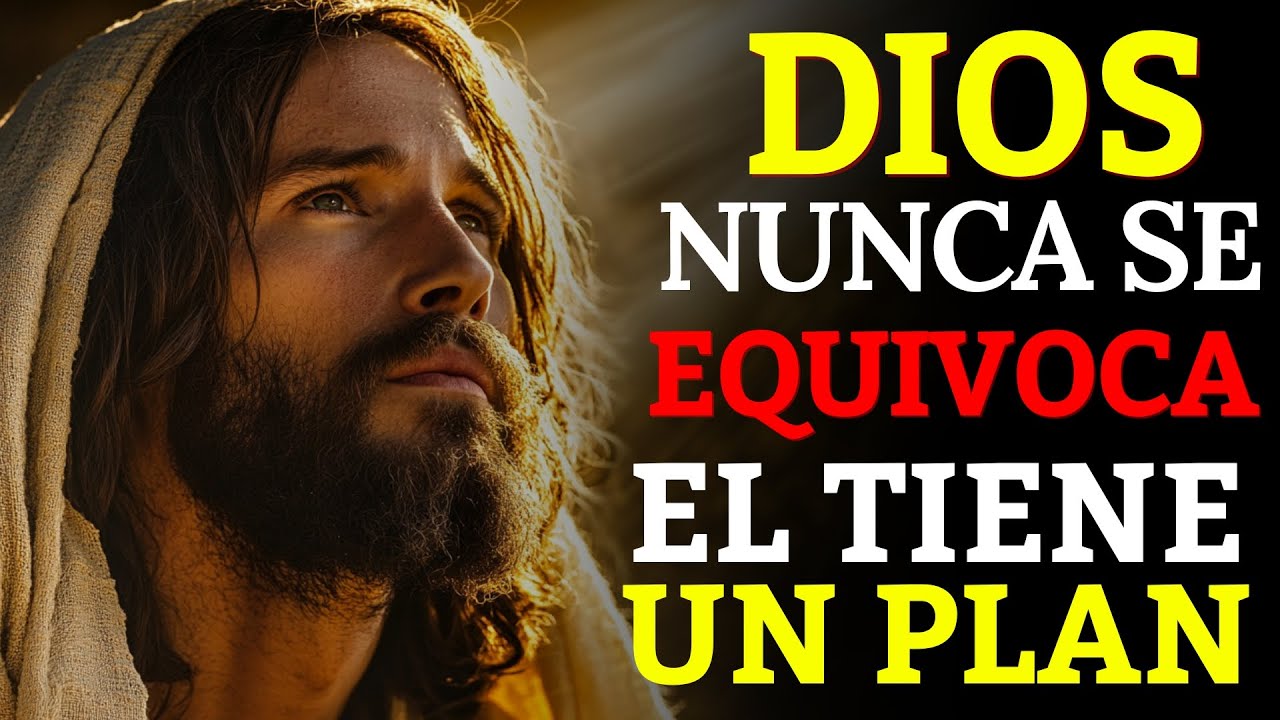 DIOS Tiene un PLAN PERFECTO para Nuestras Vidas Él te dice hoy, YO NO ...