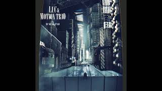 L.U.C. & Motion Trio - Nic Się Nie Stało (Full Album)