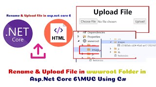  Core 6 : Rename/Change File or Image Name and Upload in wwwroot Using 