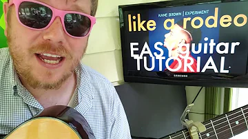 Kane Brown - Like A Rodeo // easy guitar lesson tabs easy chords strumming tutorial beginner lesson
