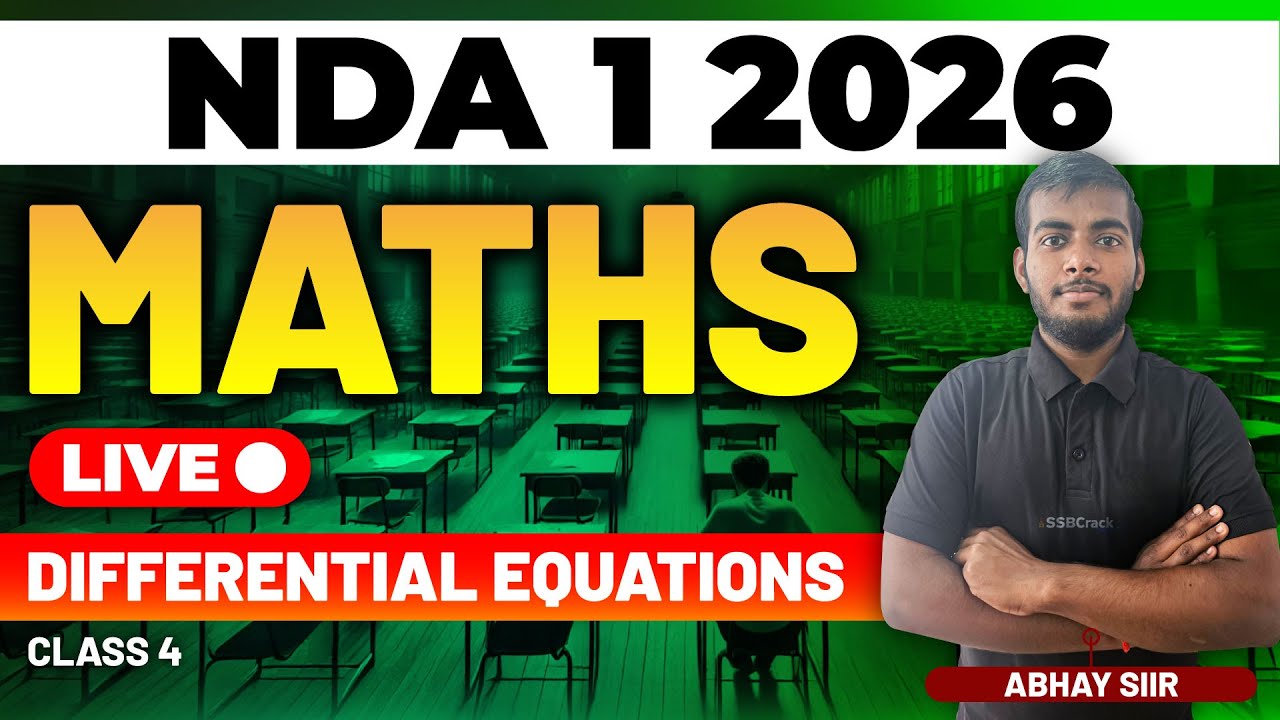 NDA 1 2026 Exam Maths Live - Differential Equations - Class 4