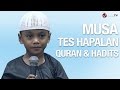 Musa Hafidz Indonesia Test Hapalan Quran dan Hadits