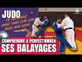 Comprendre et  perfectionner ses balayages de judo