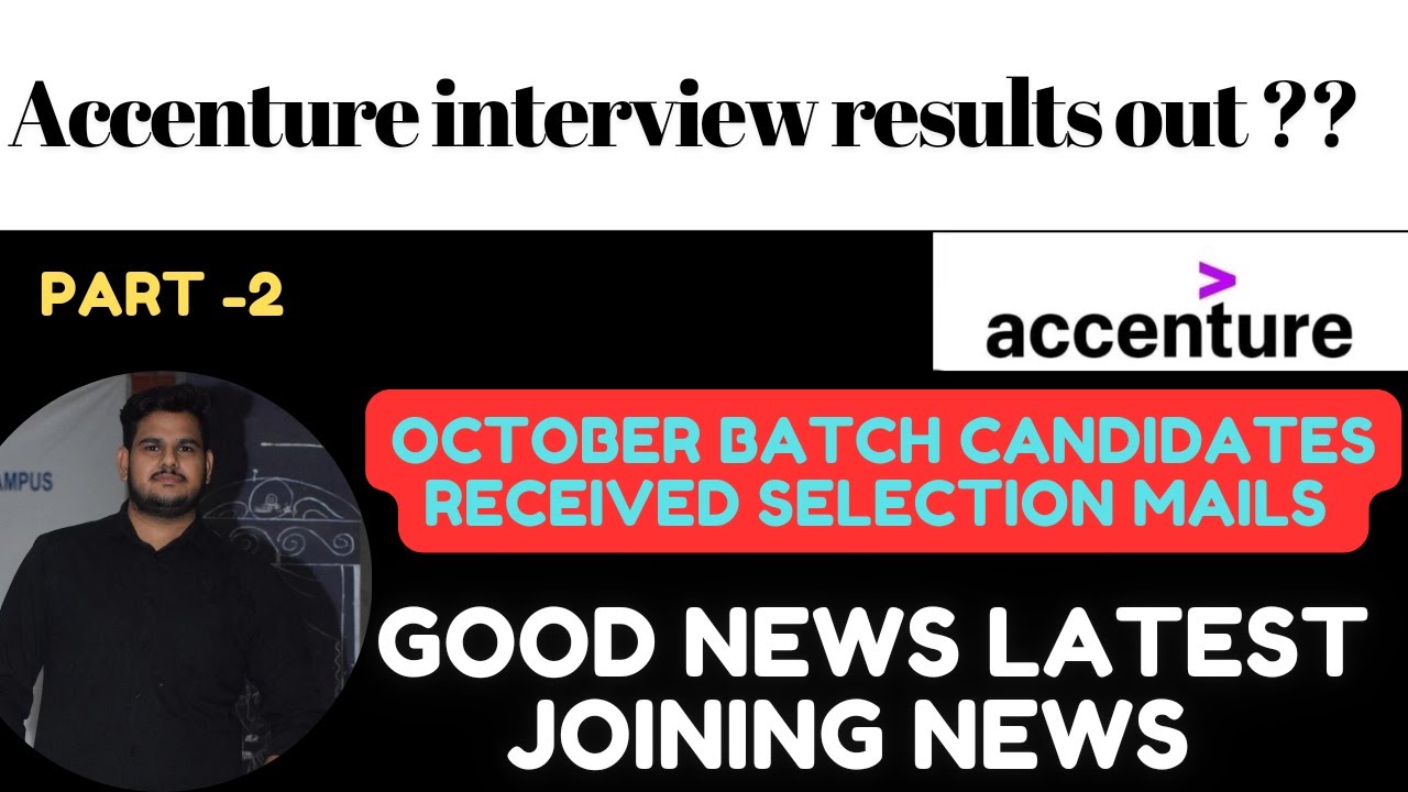 Accenture interview results out ?? |Accenture rejection, selection news ...