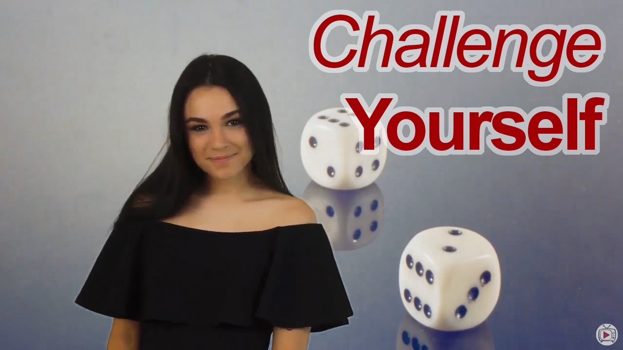 Challenge Yourself Video