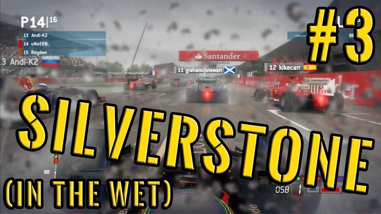 F1 2013 - Unseen Races - Silverstone - Full Wet
