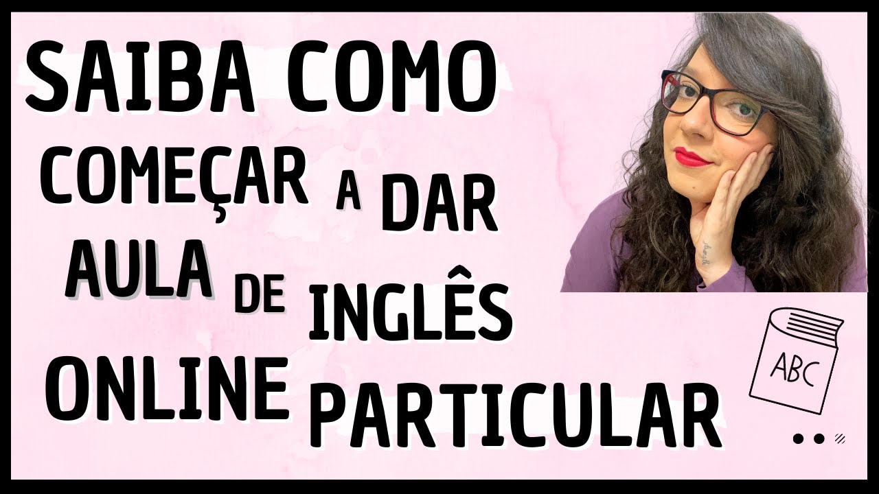 Como funcionam as aulas particulares de inglês online? - Professor  particular de inglês