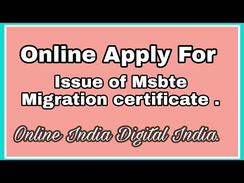 Issue of Msbte Migration certificate online Apply.