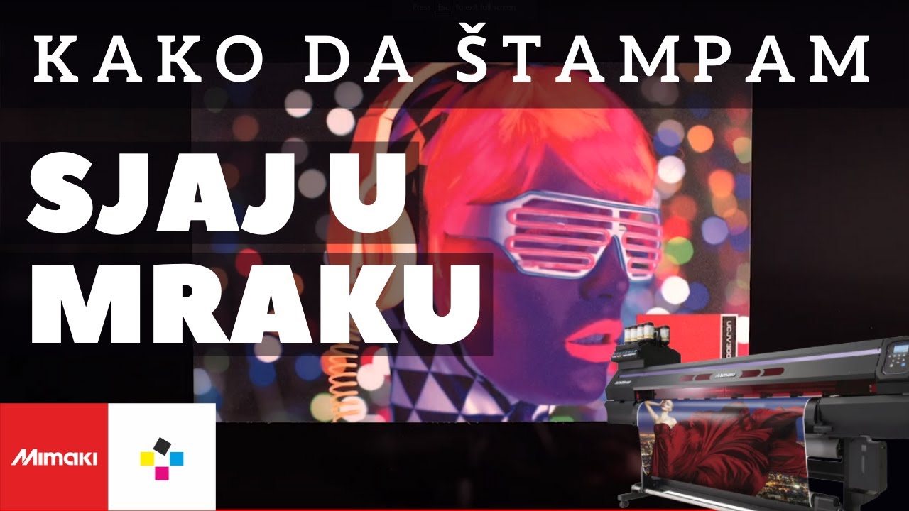 Kako štampati reklamu koja svetli u mraku - Mimaki UV 🎆