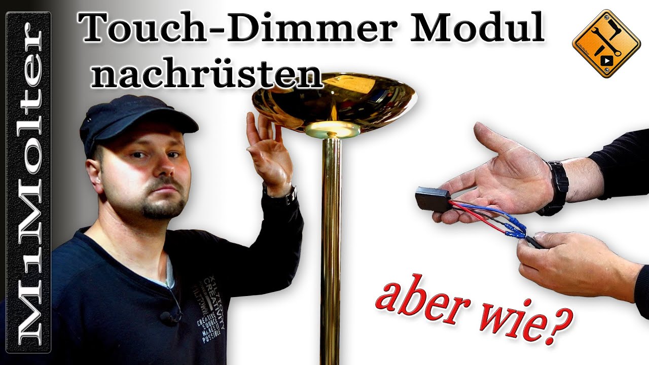 Touch Dimmer Modul selber nachrüsten von M1Molter - YouTube