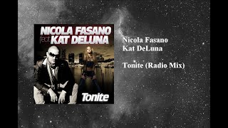 Nicola Fasano - Tonite (Radio Mix) Featuring Kat Deluna