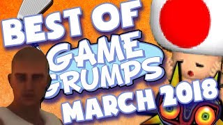 BEST OF Game Grumps  March 2018