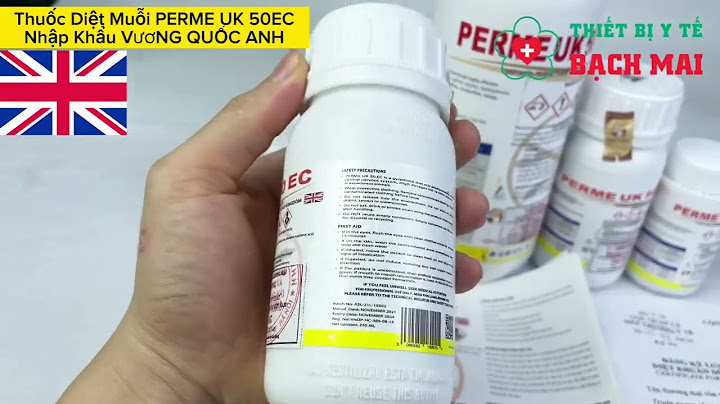 Thuốc diệt muỗi perme uk 50ec có gia bao nhiêu năm 2024