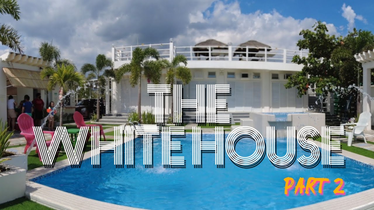 The White House Zambales - Part 2 - YouTube
