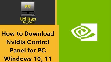 How to Download Nvidia Control Panel for PC Windows 10, 11