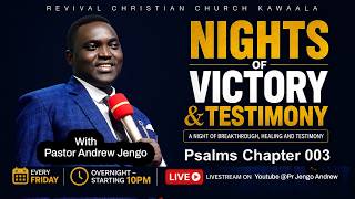 Nights of Victory and Testimony - Psalms Chapter 3 | Pr.Andrew Jengo screenshot 3