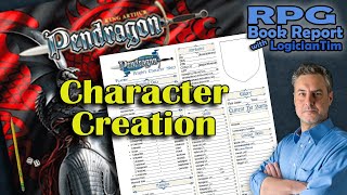 Pendragon - Character Creation!