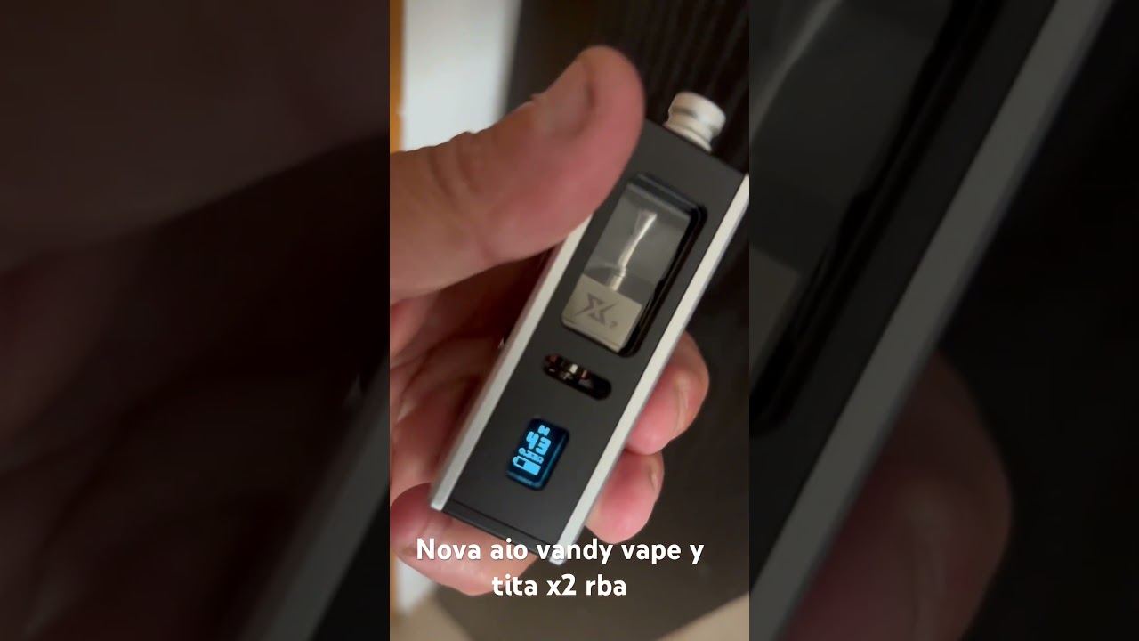 Nova aio vandy vape y tita x2 rba