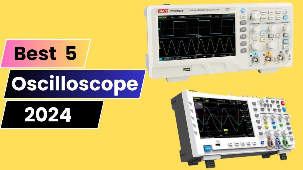 Top 5 Best Oscilloscope in 2024