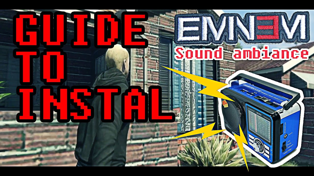 Eminem Sound Ambience Instal guide for 5mods