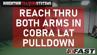 Reach Thru BOTH Arms in Cobra Lat Pulldown