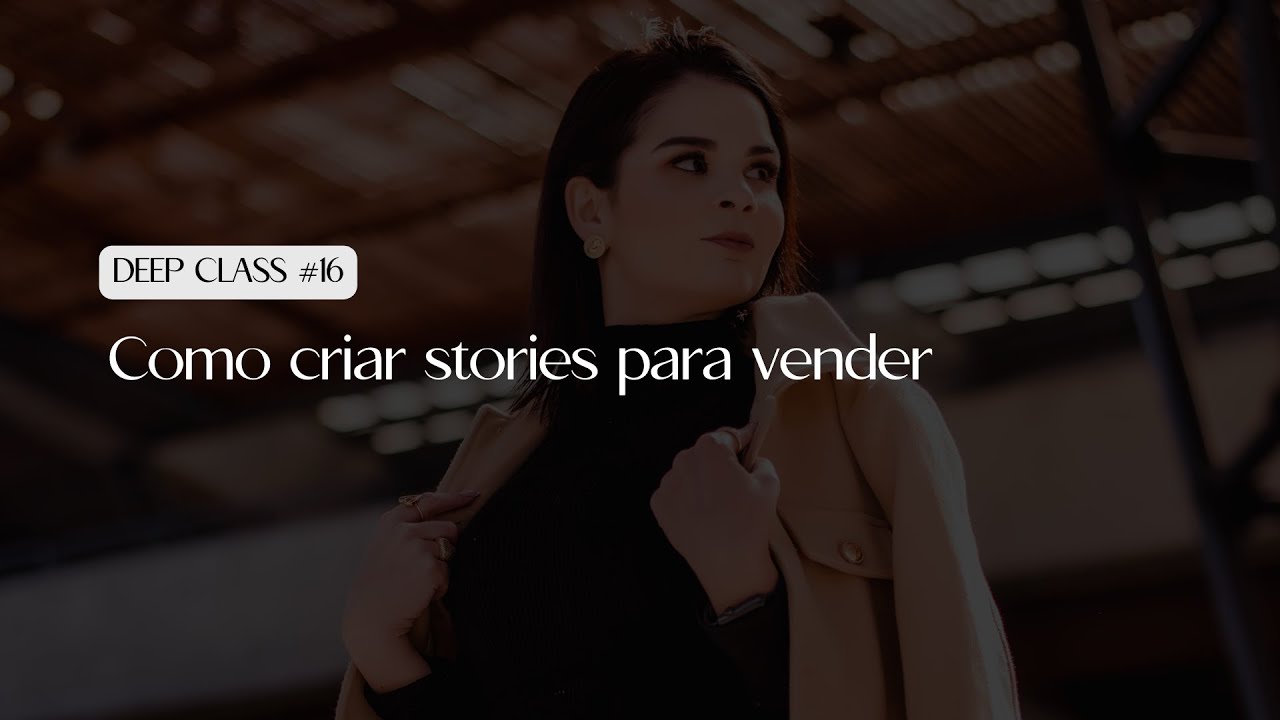 Como criar stories para vender - YouTube