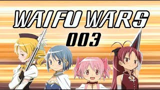 Waifu Wars 003: The Madoka Magica Melee