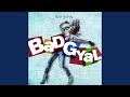 Miniature de la vidéo de la chanson Bad Gyal