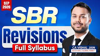 SBR Revisions - Full Syllabus | ACCA September 2026 | CA Vishal Jain AIR 2, Global Rank 7
