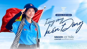 TIẾNG VỌNG BIỂN ĐÔNG - JEE TRẦN x V2T MEDIA | OFFICIAL MUSIC VIDEO