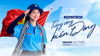 TIẾNG VỌNG BIỂN ĐÔNG - JEE TRẦN x V2T MEDIA | OFFICIAL MUSIC VIDEO