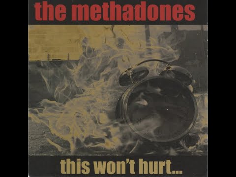 The Methadones "Getting Older/Losing Touch" (2007)