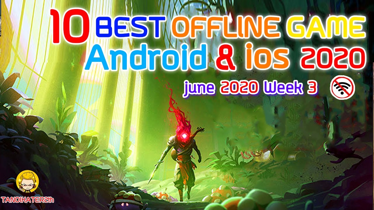 TOP 10 BEST NEW GAME OFFLINE IOS Android June 2020 Week 3 YouTube top-10-best-new-game-offline-ios-android-june-2020-week-3-youtube
