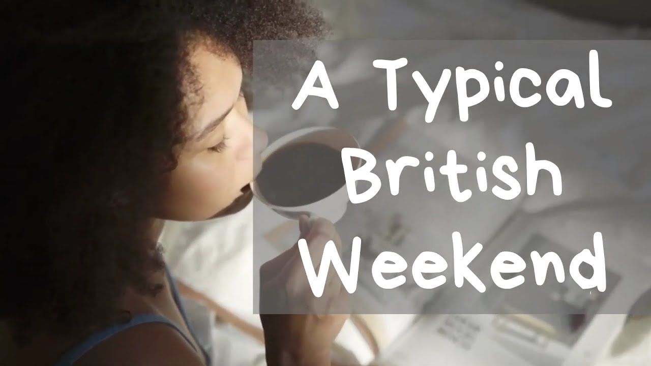 A Typical British Weekend | A2 English Listening Practice | English Task