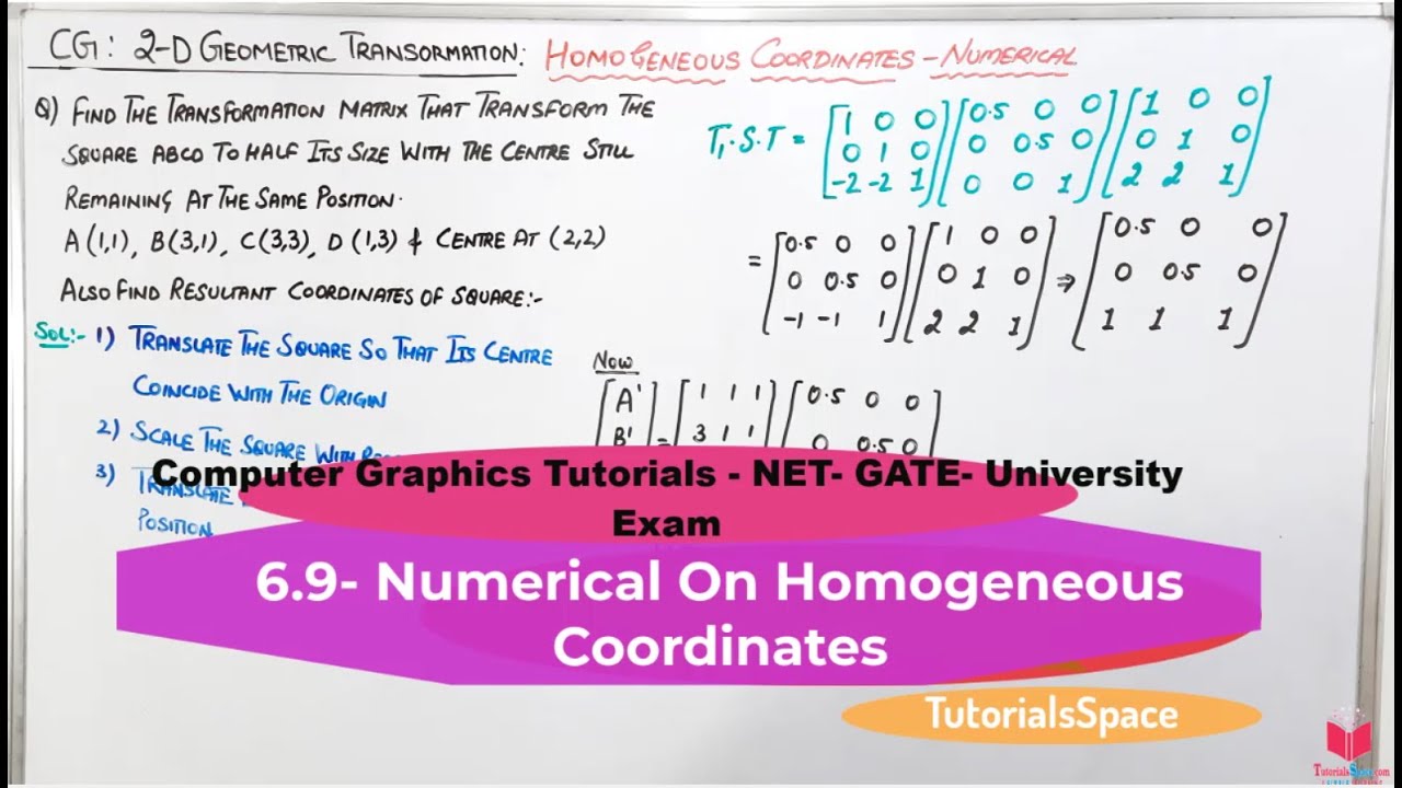 6.9- Numerical- Homogeneous Coordinate - Composition Of 2d Transformation In Computer Graphics Hindi