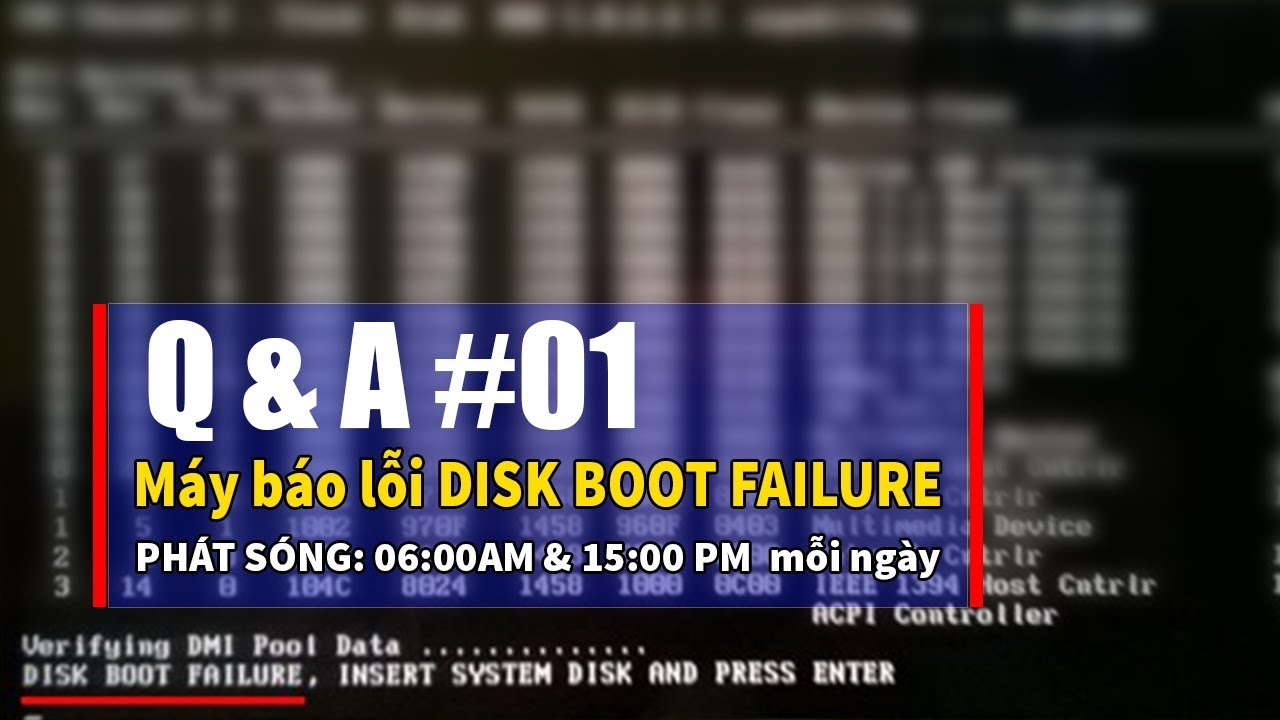 Chu đặng Phu Khắc Phục Lỗi Disk Boot Failure Ra Sao Youtube