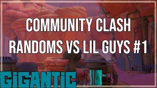 Randoms vs Uhhhhhh lil guys (Map 1) - Community Clash