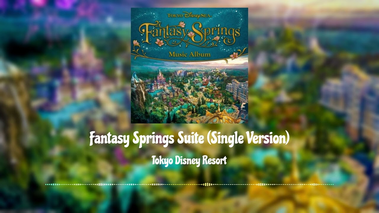 Fantasy Springs Music Album Deluxe 東京ディズニーランド