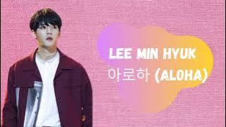 Lee Min Hyuk - 아로하 (Aloha) | #ost  My Only One #koreanmusic #songlyric #leeminhyuk