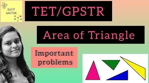 Kar-TET/GPSTR | Area of Triangles | Different formulae and problems |  paper 2 maths