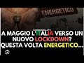 LOCKDOWN ENERGETICO: QUALCOSA NON TORNA 🤔