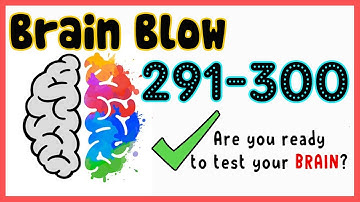 Brain Blow Level 291 292 293 294 295 296 297 298 299 300 Walkthrough Solution