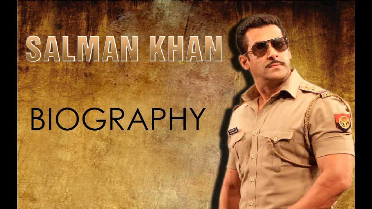 salman khan biography youtube