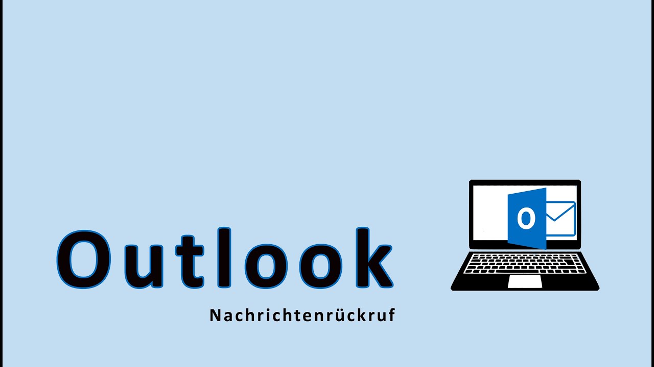 Update Outlook E Mail zurück fordern - Nachrichtenrückruf