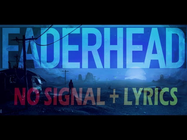 Faderhead - No Signal