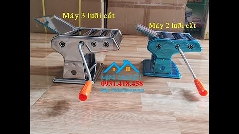 Giới thiệu máy cán bột và cắt mì sợi -  0931 418 458