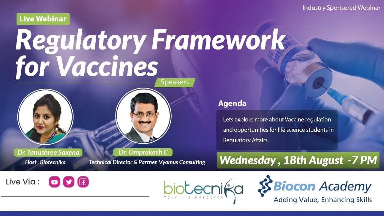 Biocon Academy & Biotecnika  :   Exclusive webinar on Regulatory Framework for Vaccines